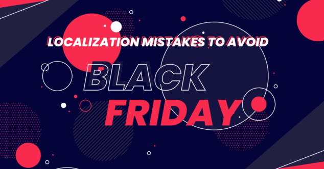 7 Top Localization Mistakes & How To Address Them With Transcy?