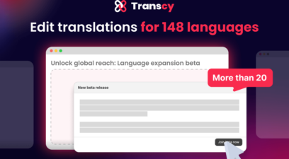 Transcy’s Language Expansion (Beta): Edit Translations For 148+ Languages