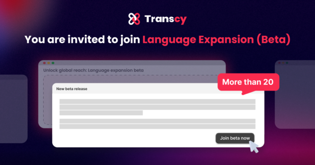 Transcy’s Language Expansion (Beta): Edit Translations For 148+ Languages