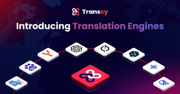 Transcy Translation Engines: Which One Best Suits You?