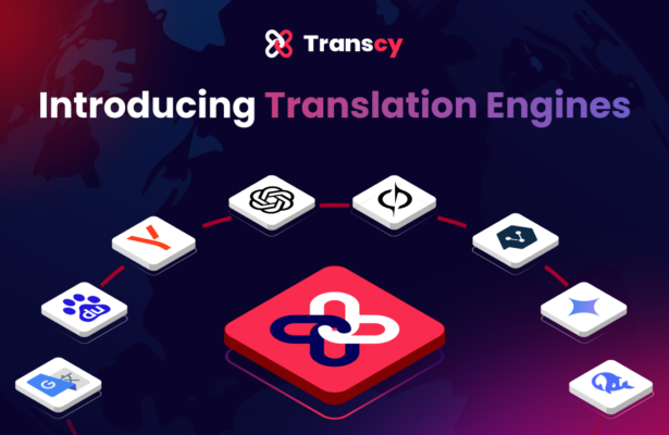 Transcy Translation Engines: Which One Best Suits You?