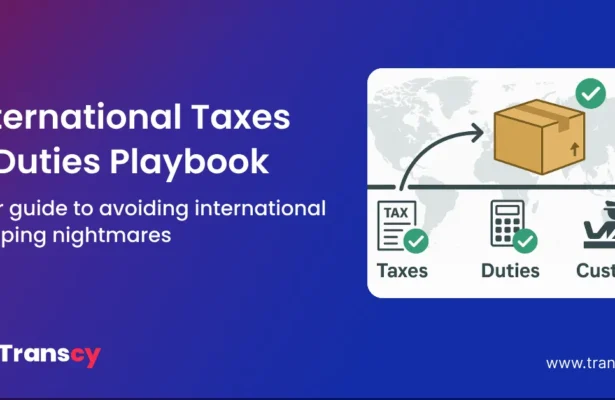 The Shopify Owner's Playbook for International Taxes & Duties: Your Complete Guide to a Hassle-Free Q4