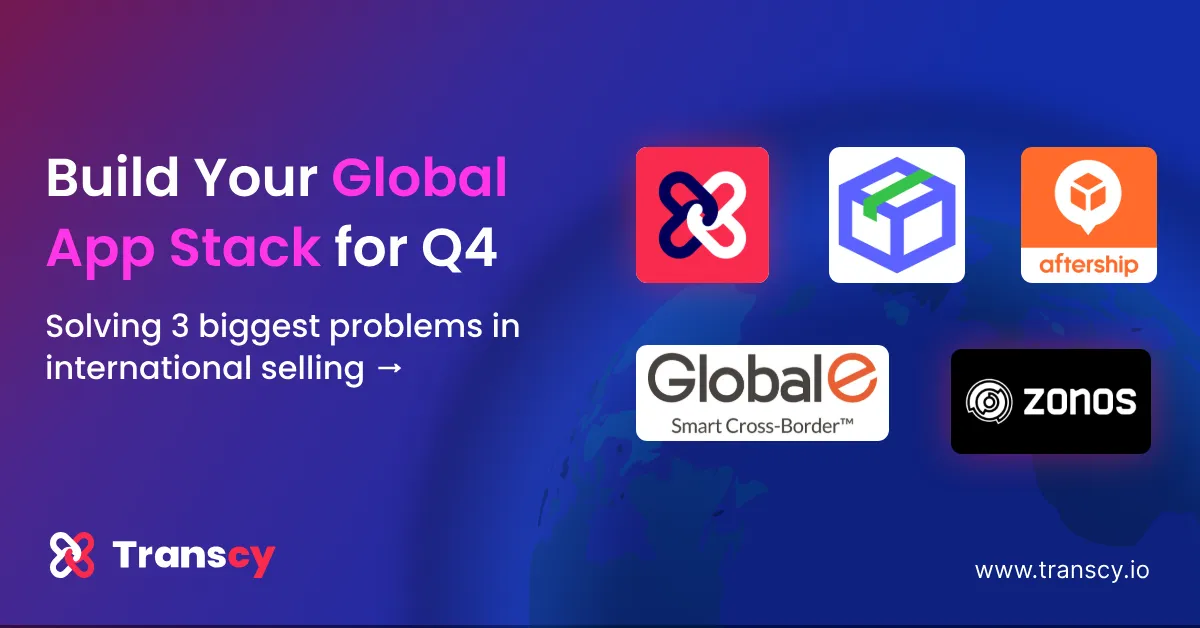 Q4 Global App Stack: Solving 3 Biggest Problems in International Selling