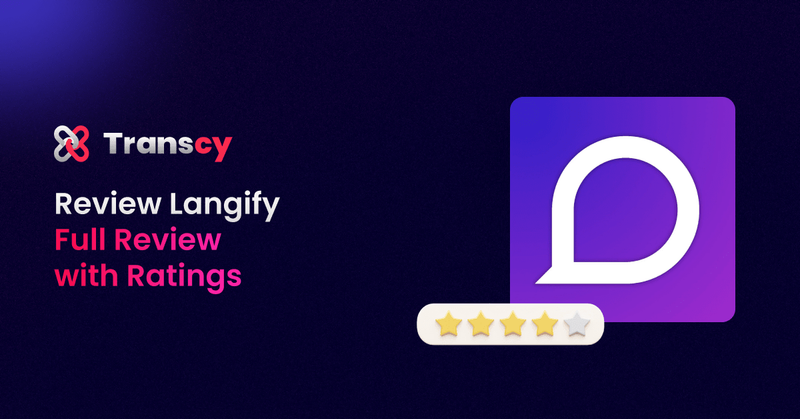 Review Langify: Is Langify an Optimal Translation App for Your Website?