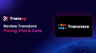 Review Transtore: An in-depth analysis of Shopify localization