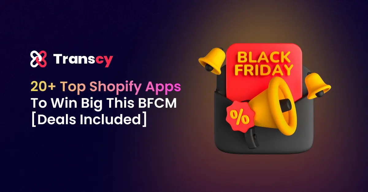 23 Best Shopify Apps To Rock 2024 BFCM [Hot Deals Included]