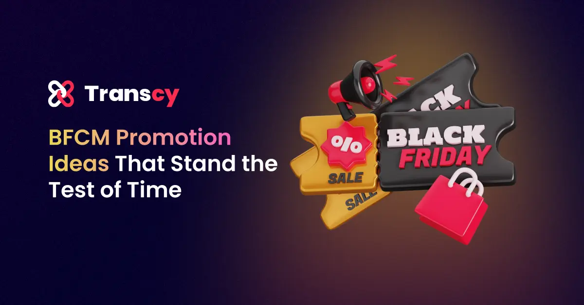 20+ BFCM Promotion Ideas That Stand The Test of Time