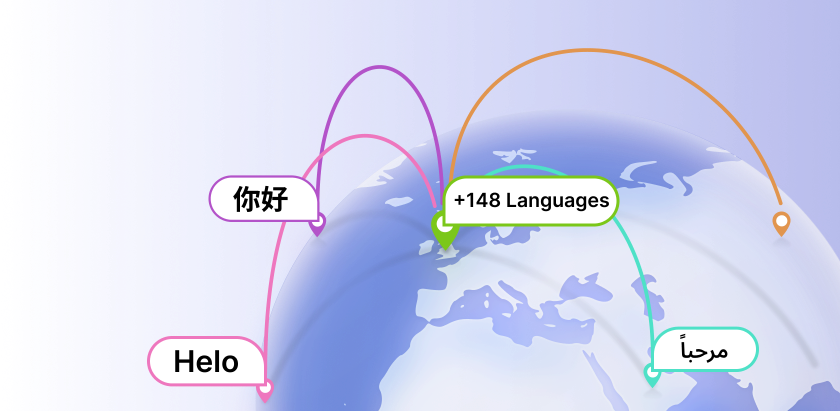 Go global with native precision for 148 languages