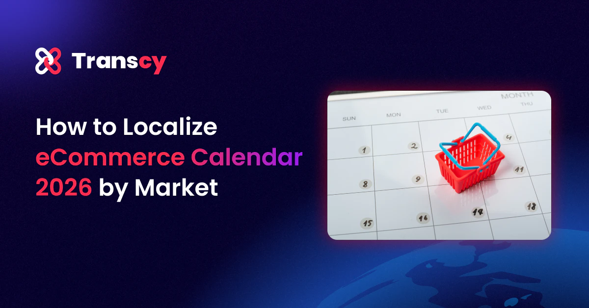 How to Localize eCommerce Calendar 2026 by Market: Practical Framework