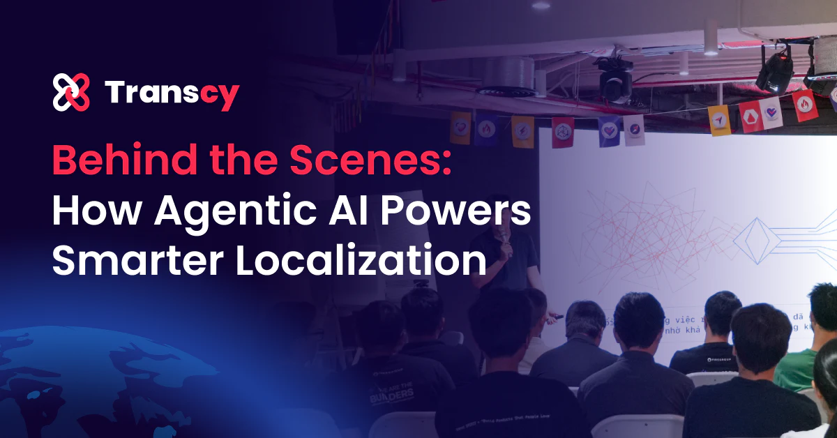 Smarter, Faster Localization: How Agentic AI is Upgrading Transcy Behind the Scenes